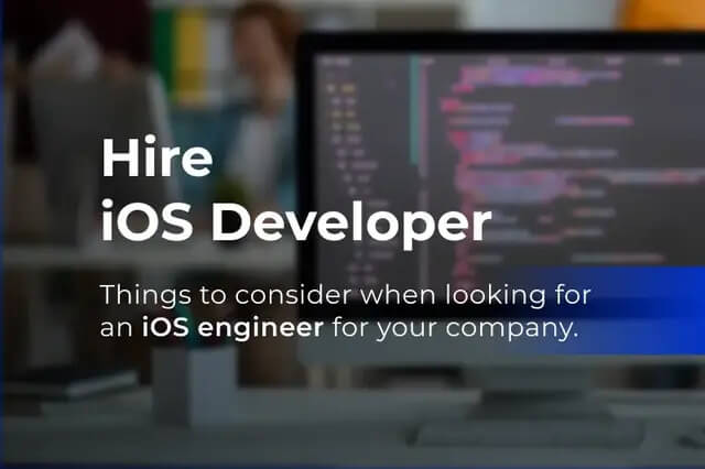 Hire iOS Developer: Mobile Trends, and Interview Questions 2 Hire iOS developer freelancer